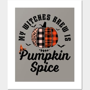 My Witches Brew Is Pumpkin Spice Halloween Plaid Leopard Posters and Art